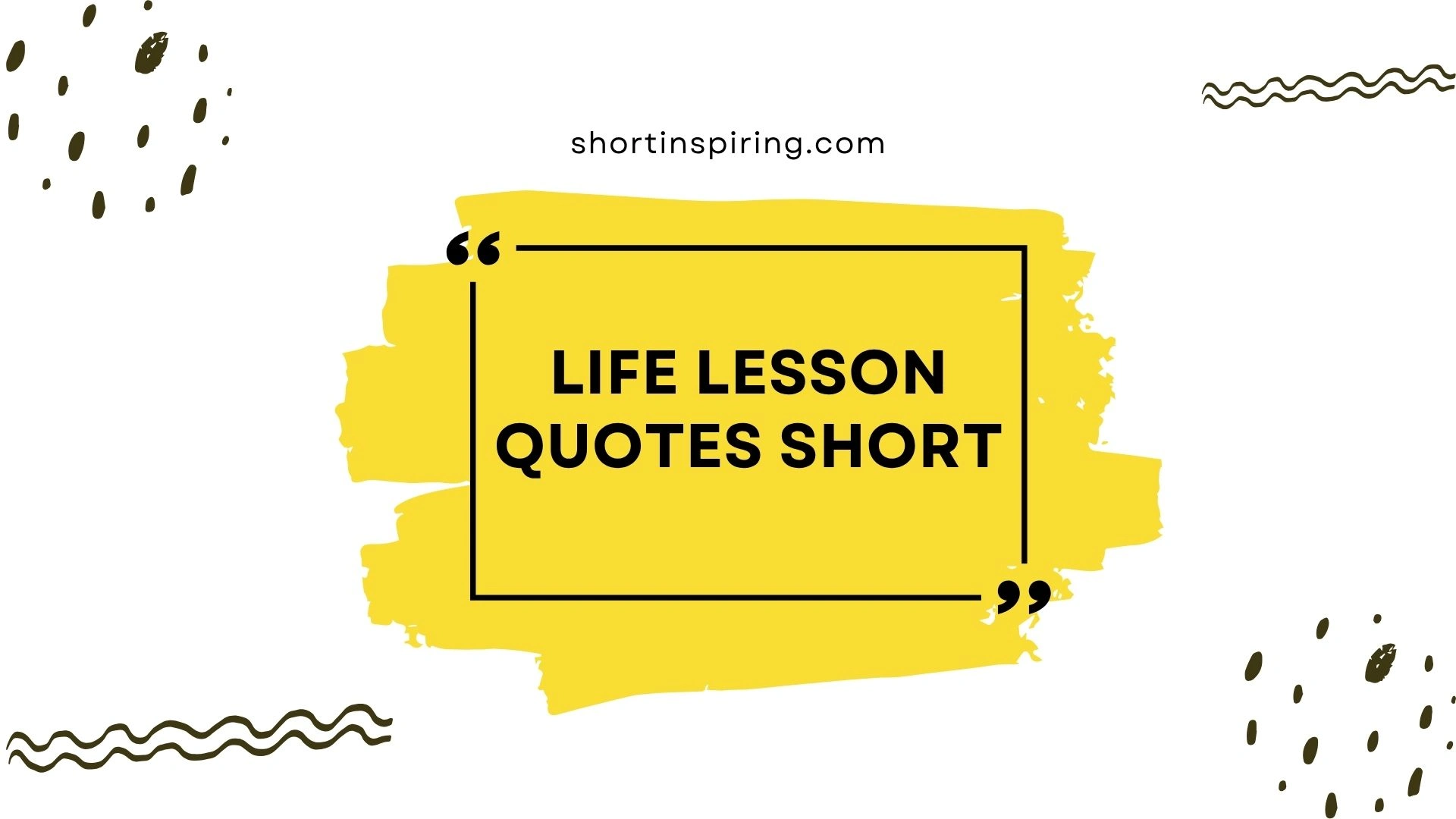 life lesson quotes short