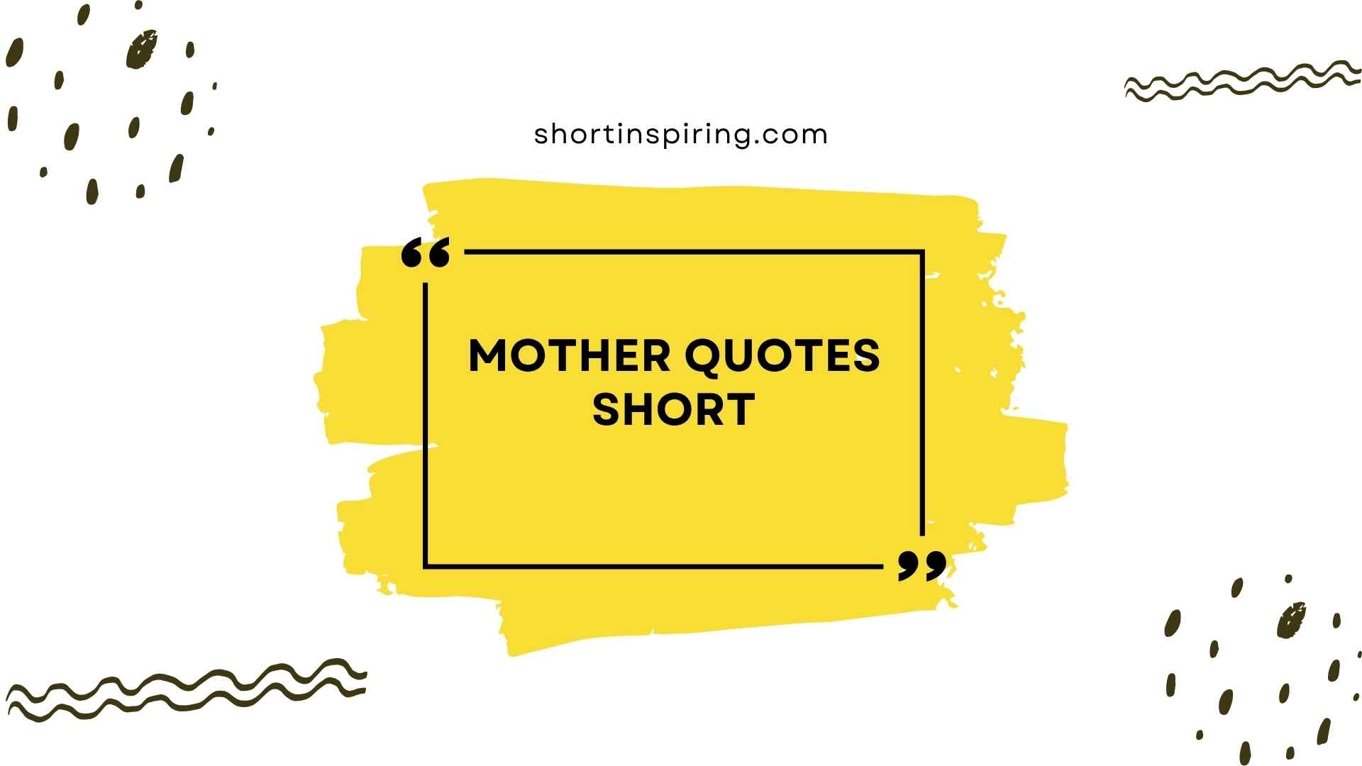 mother quotes short
