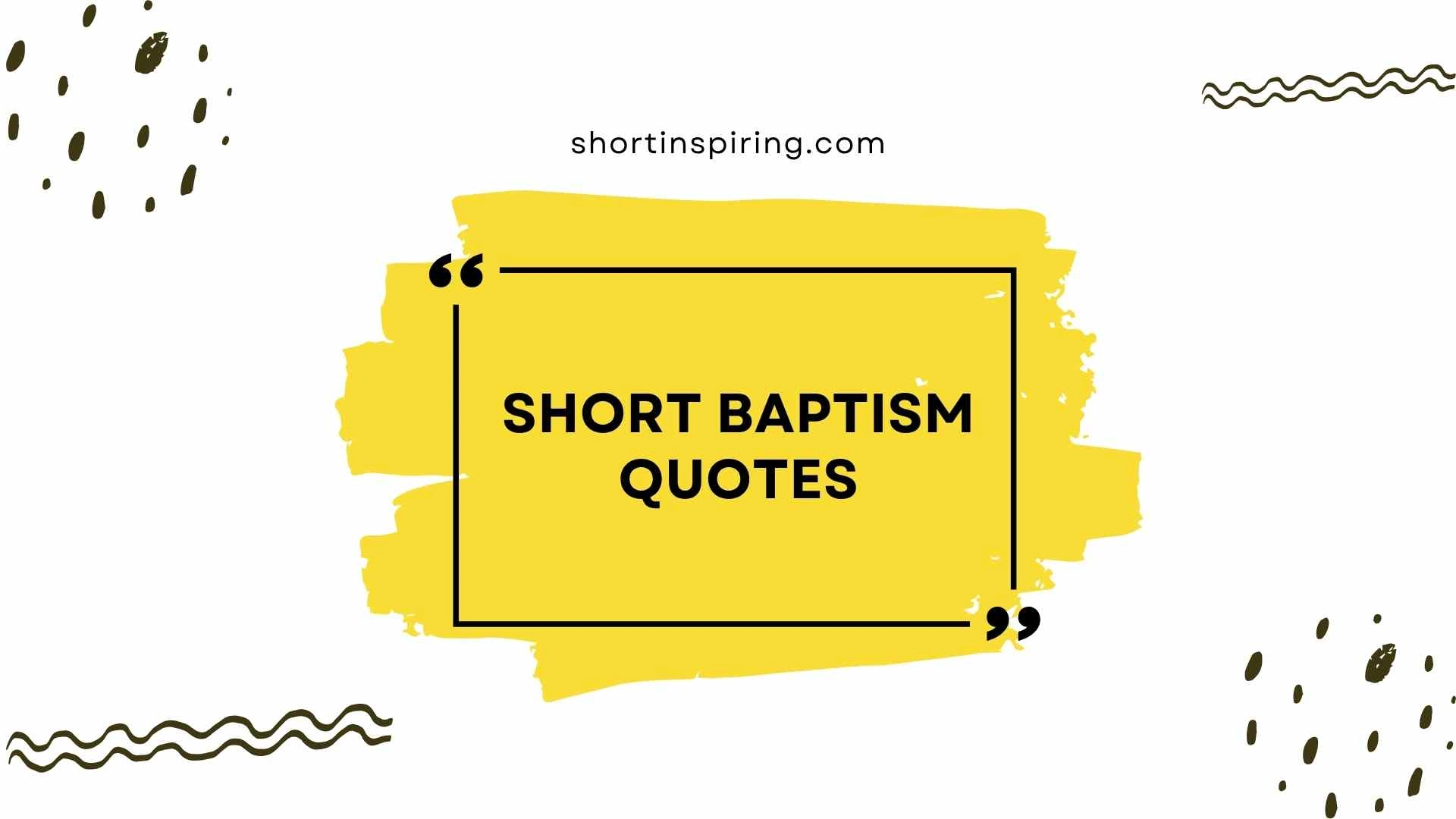 short baptism quotes
