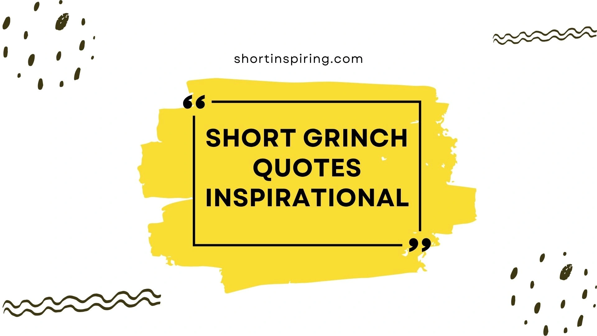 short grinch quotes inspirational