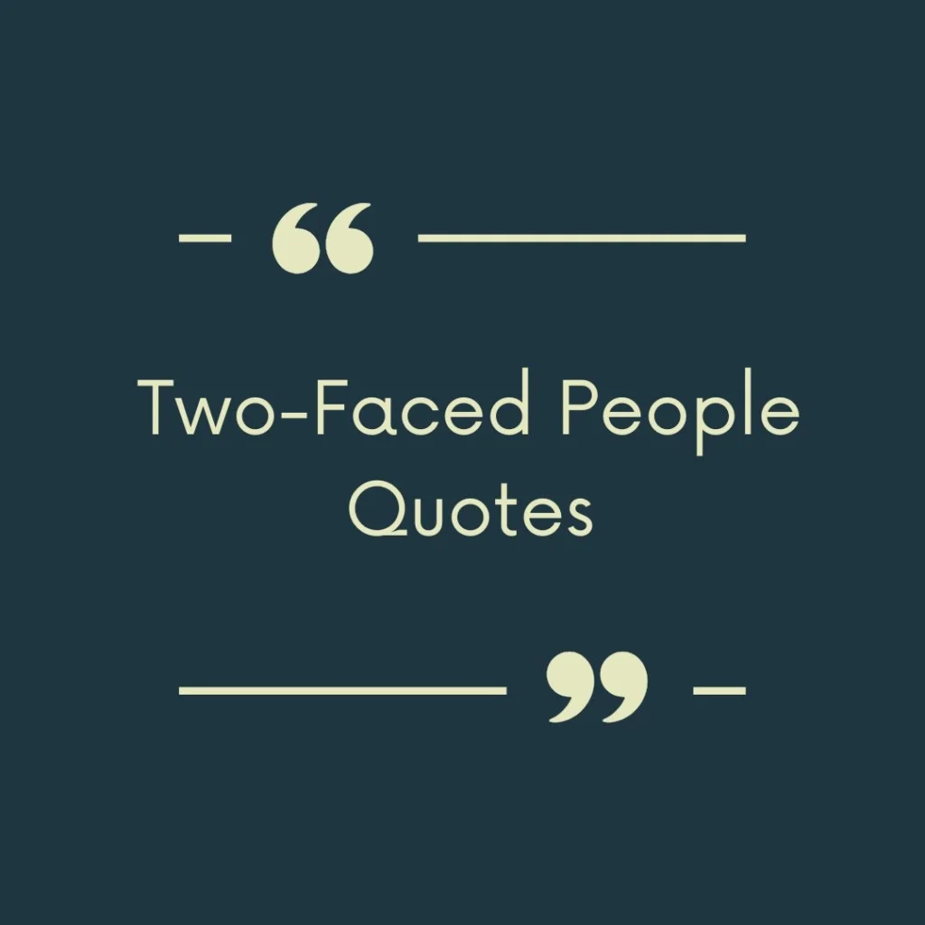 Two-Faced People Quotes