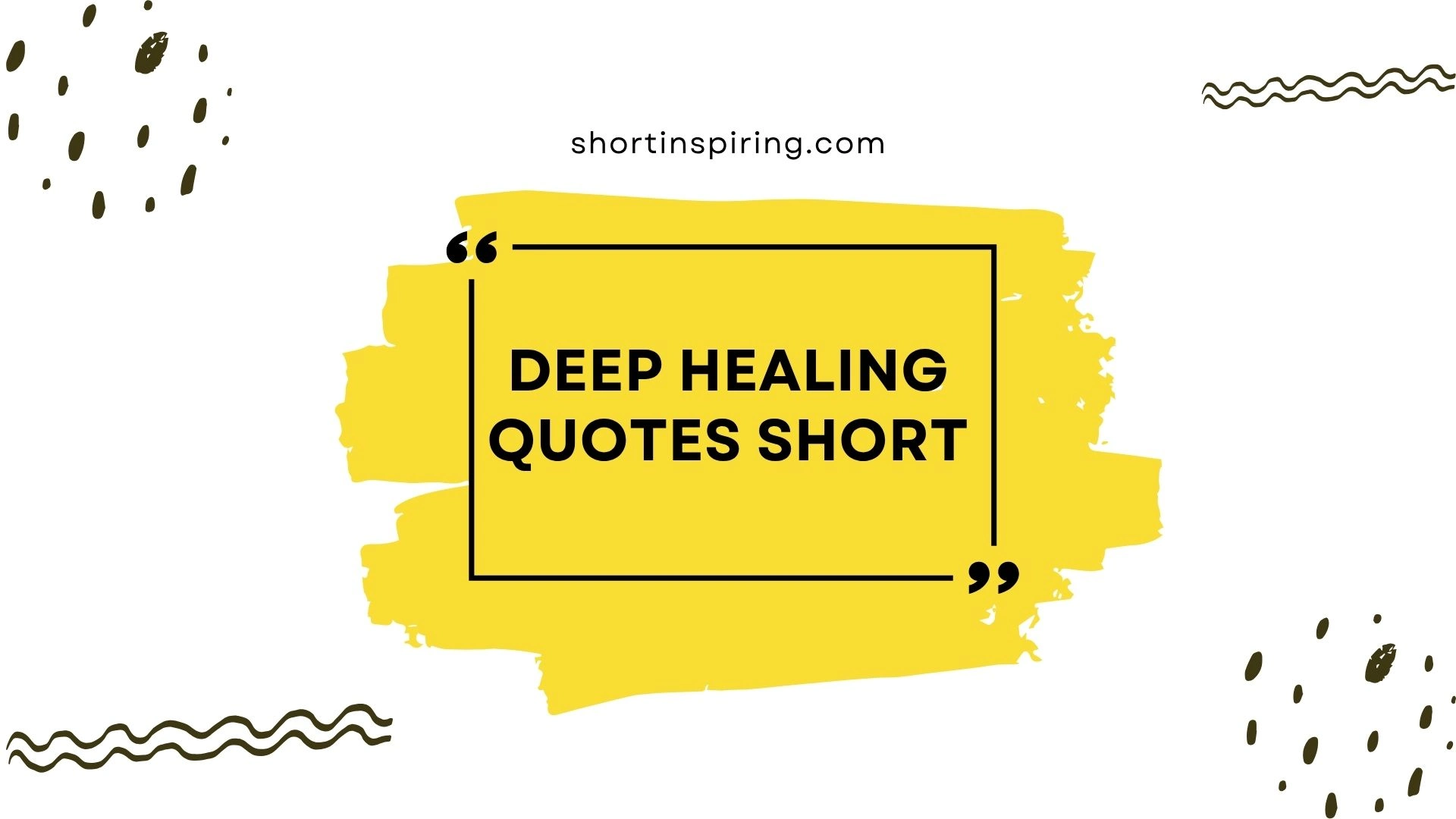 deep healing quotes short