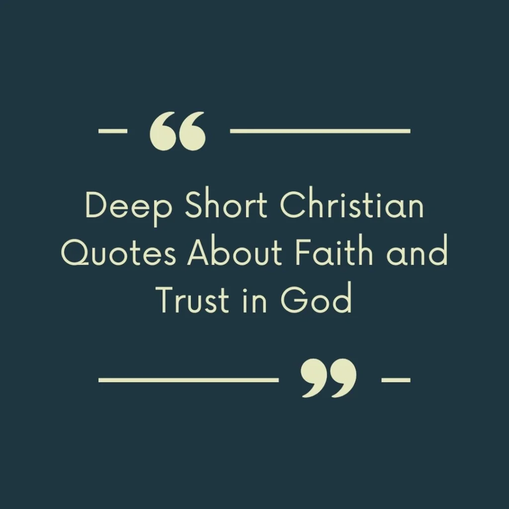 Deep Short Christian Quotes About Prayer and God’s Presence