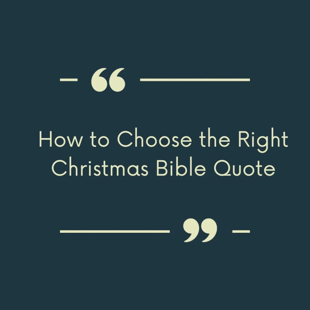 How to Choose the Right Christmas Bible Quote
