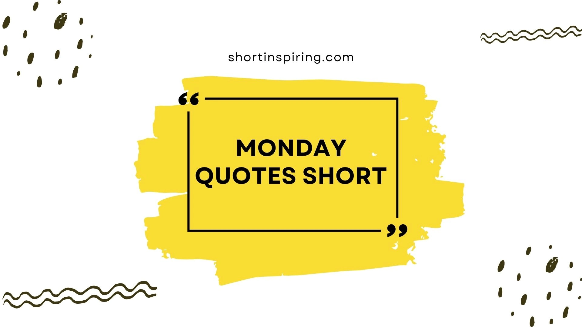 monday quotes short