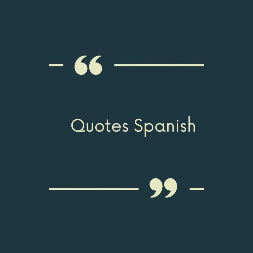 Quotes Spanish