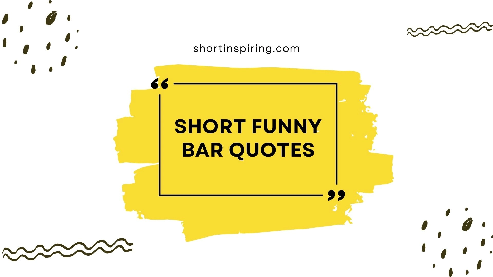 short funny bar quotes
