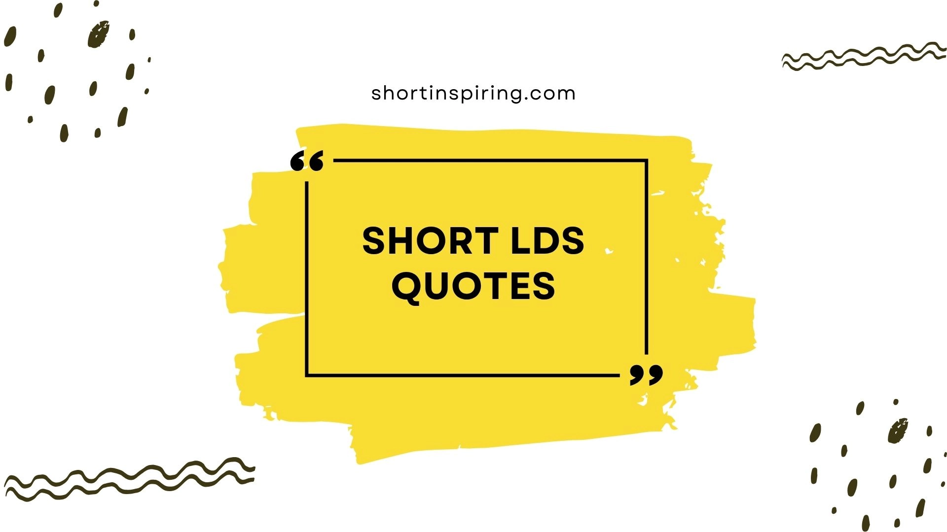 short lds quotes