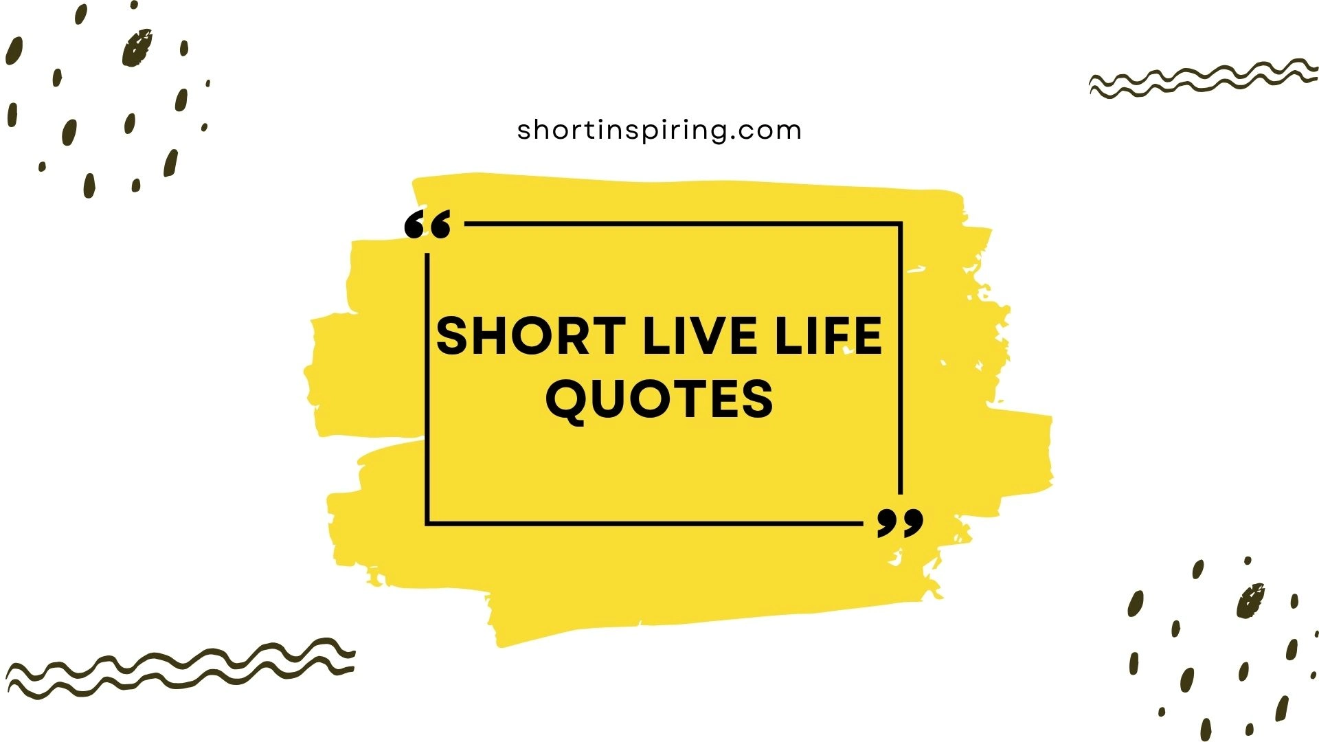 short live life quotes