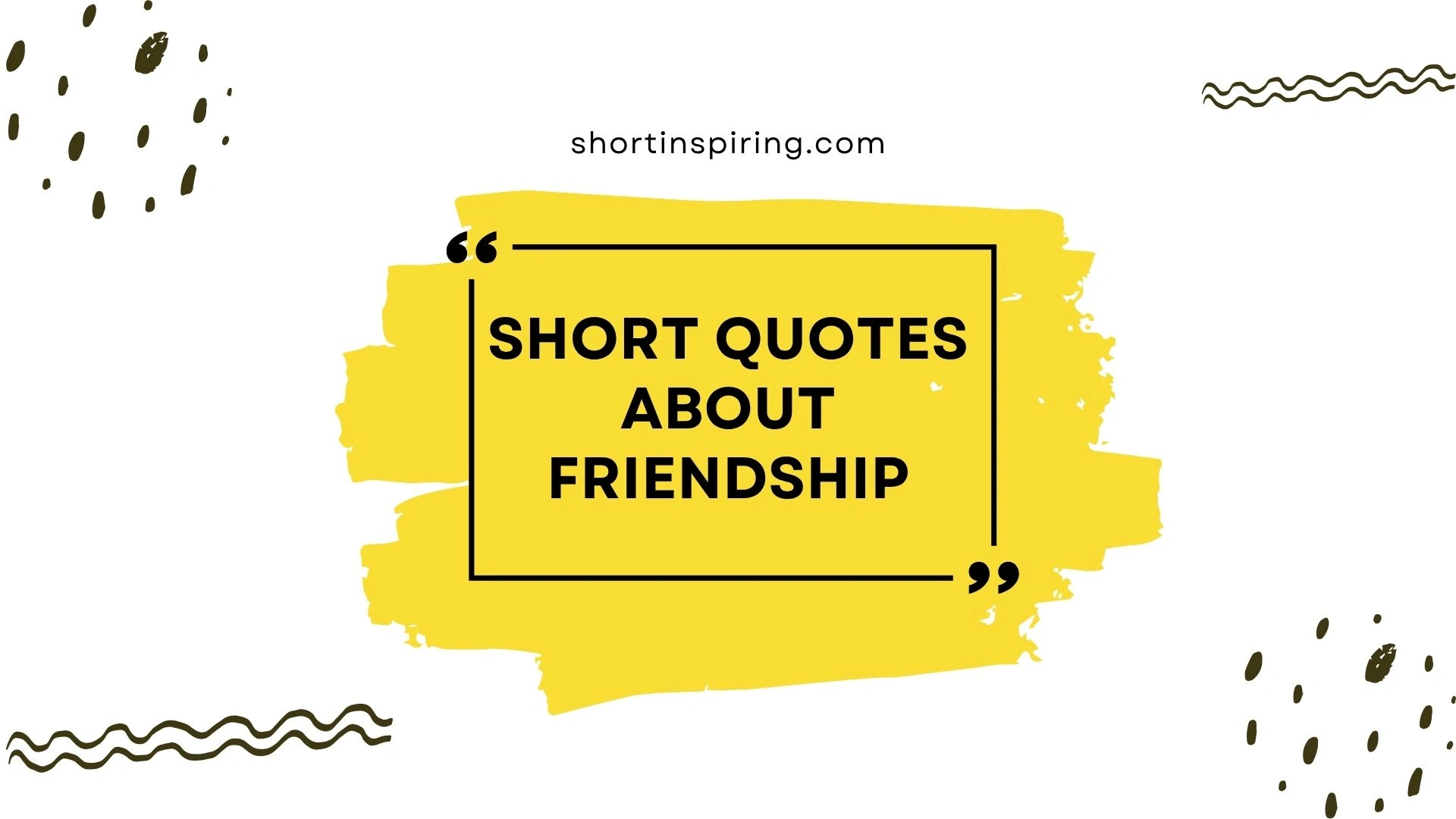 short quotes about friendship