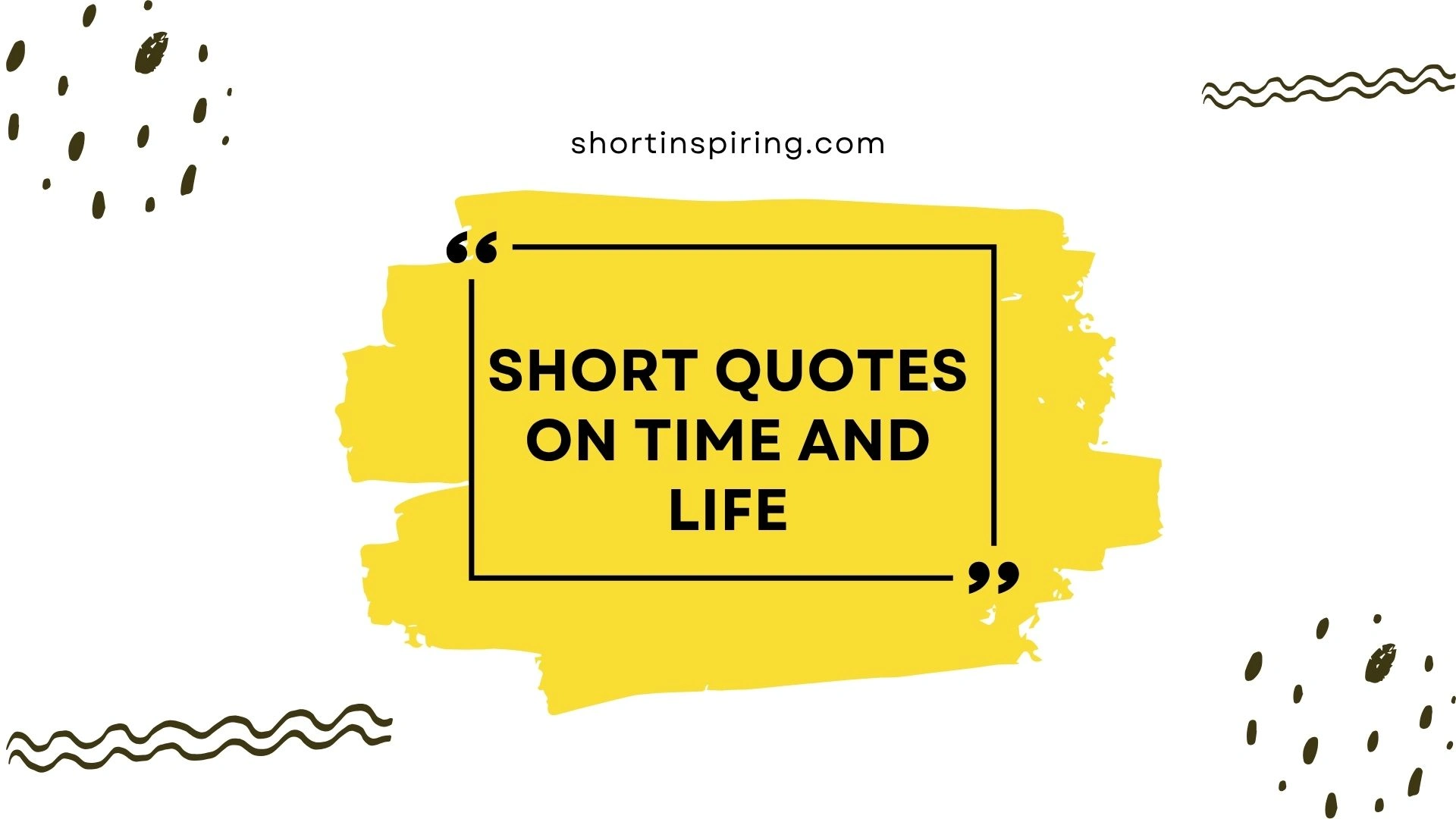 short quotes on time and life