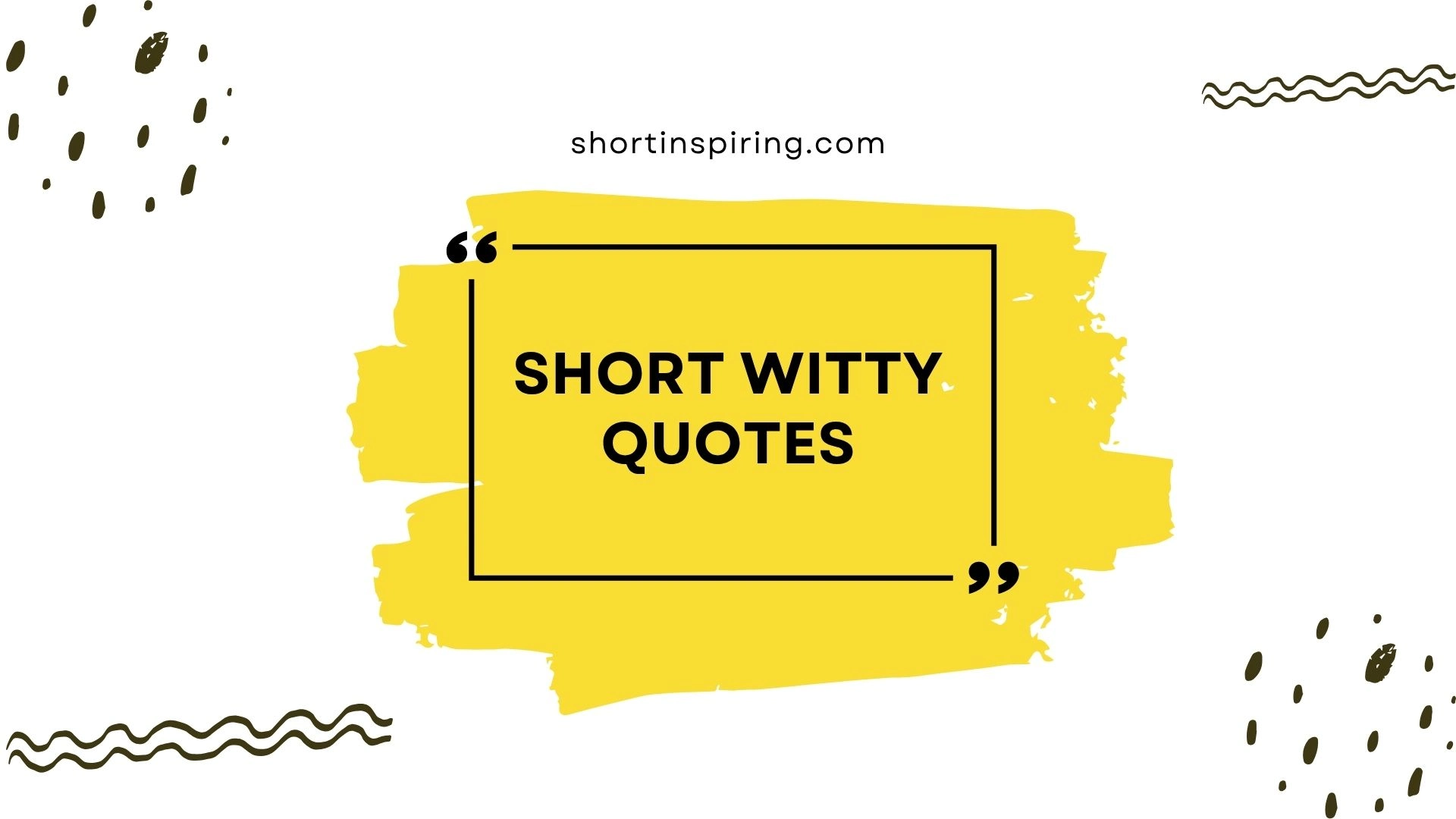 short witty quotes