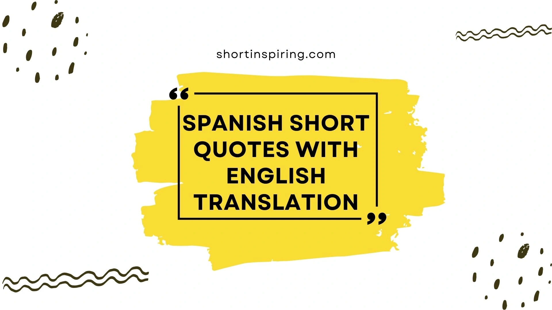 spanish short quotes with english translation