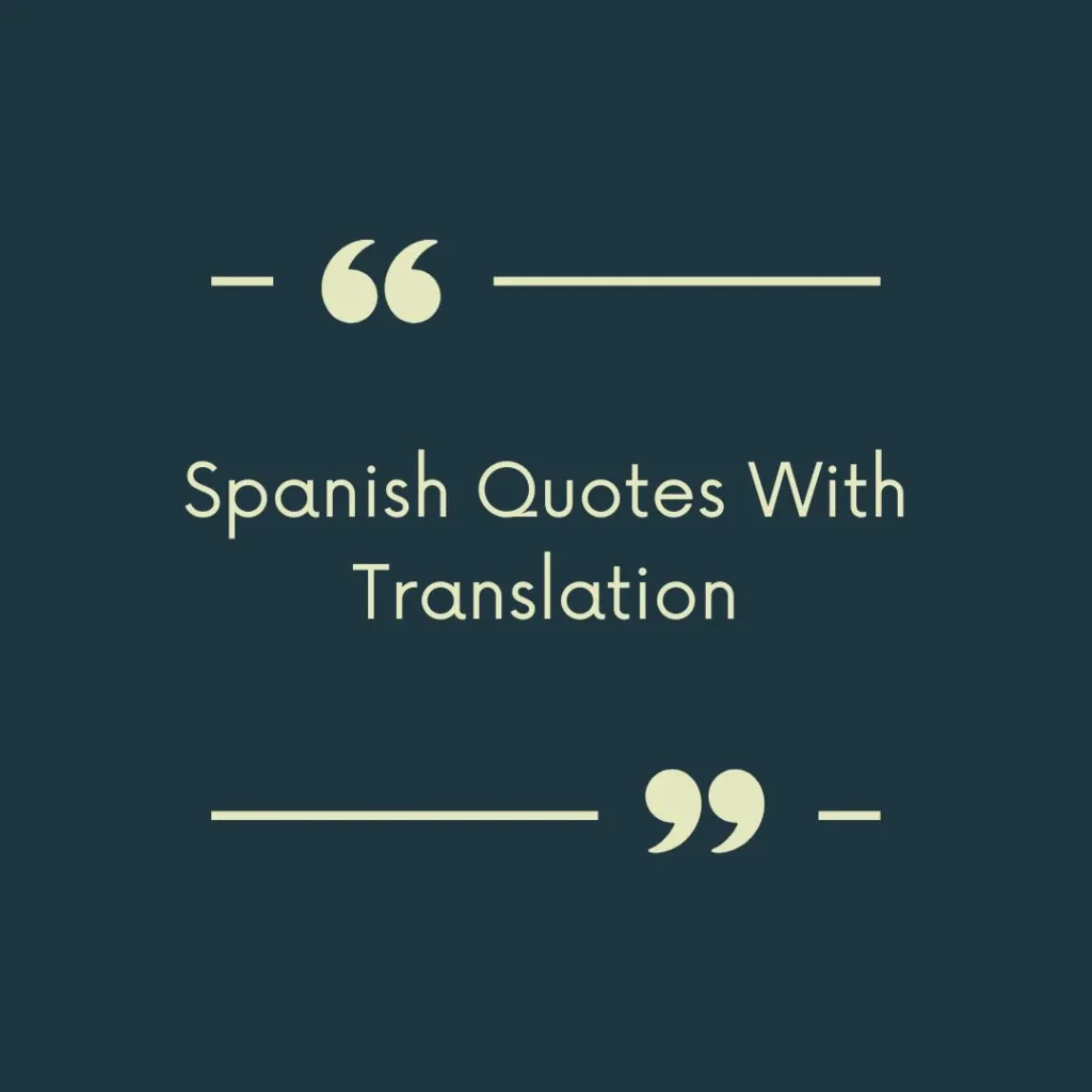 Spanish Quotes With Translation