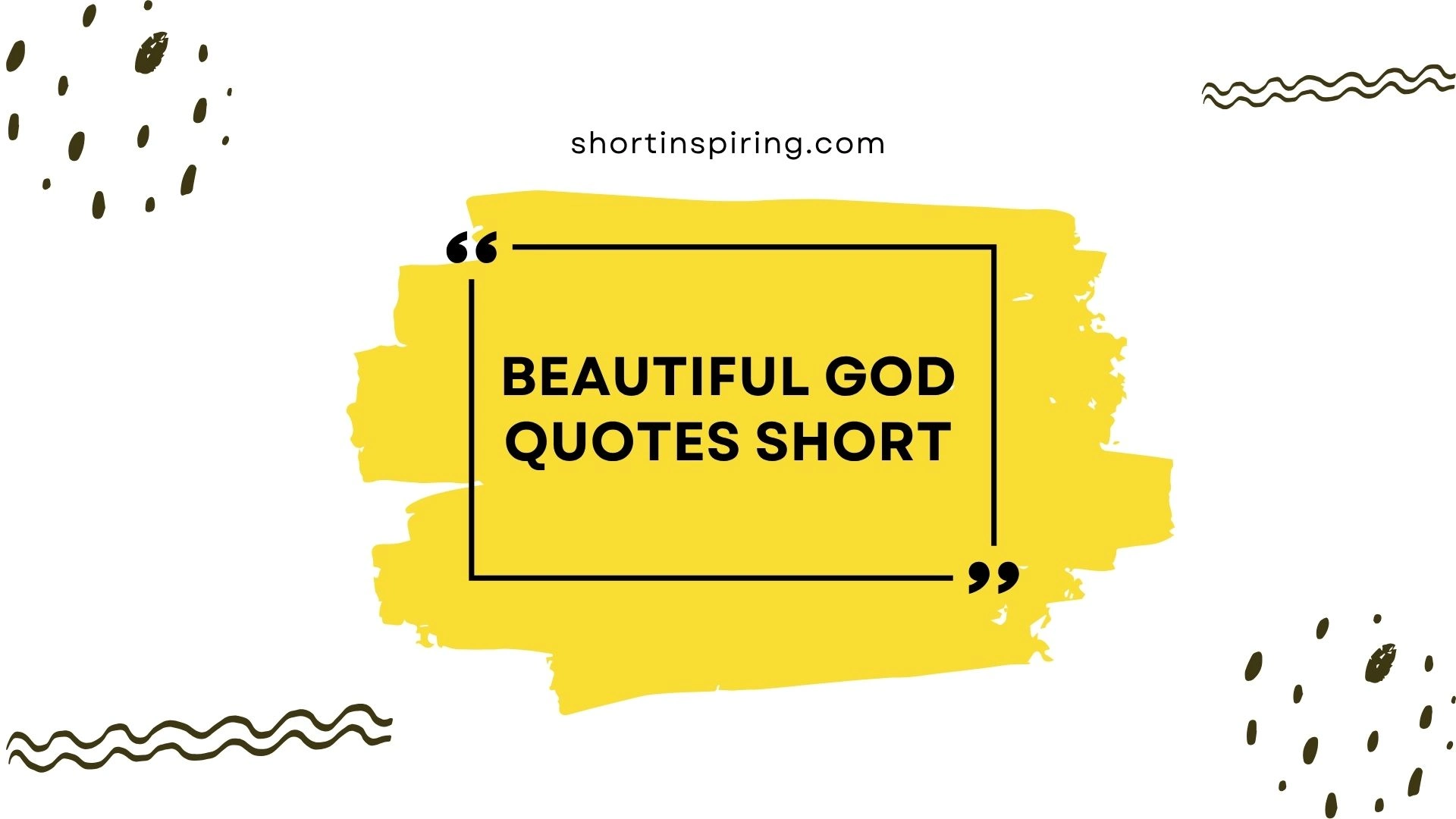 beautiful god quotes short