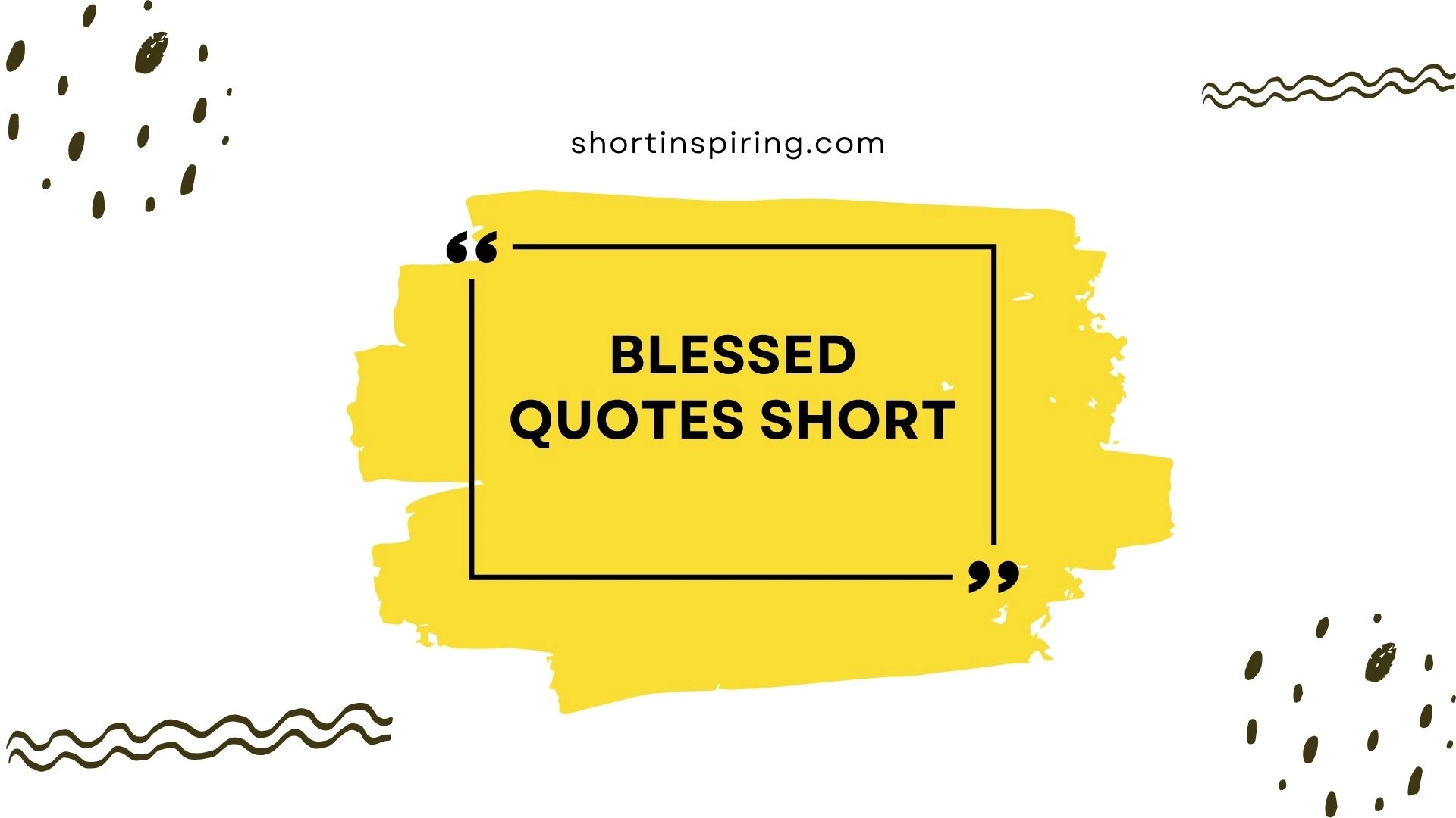 blessed quotes short