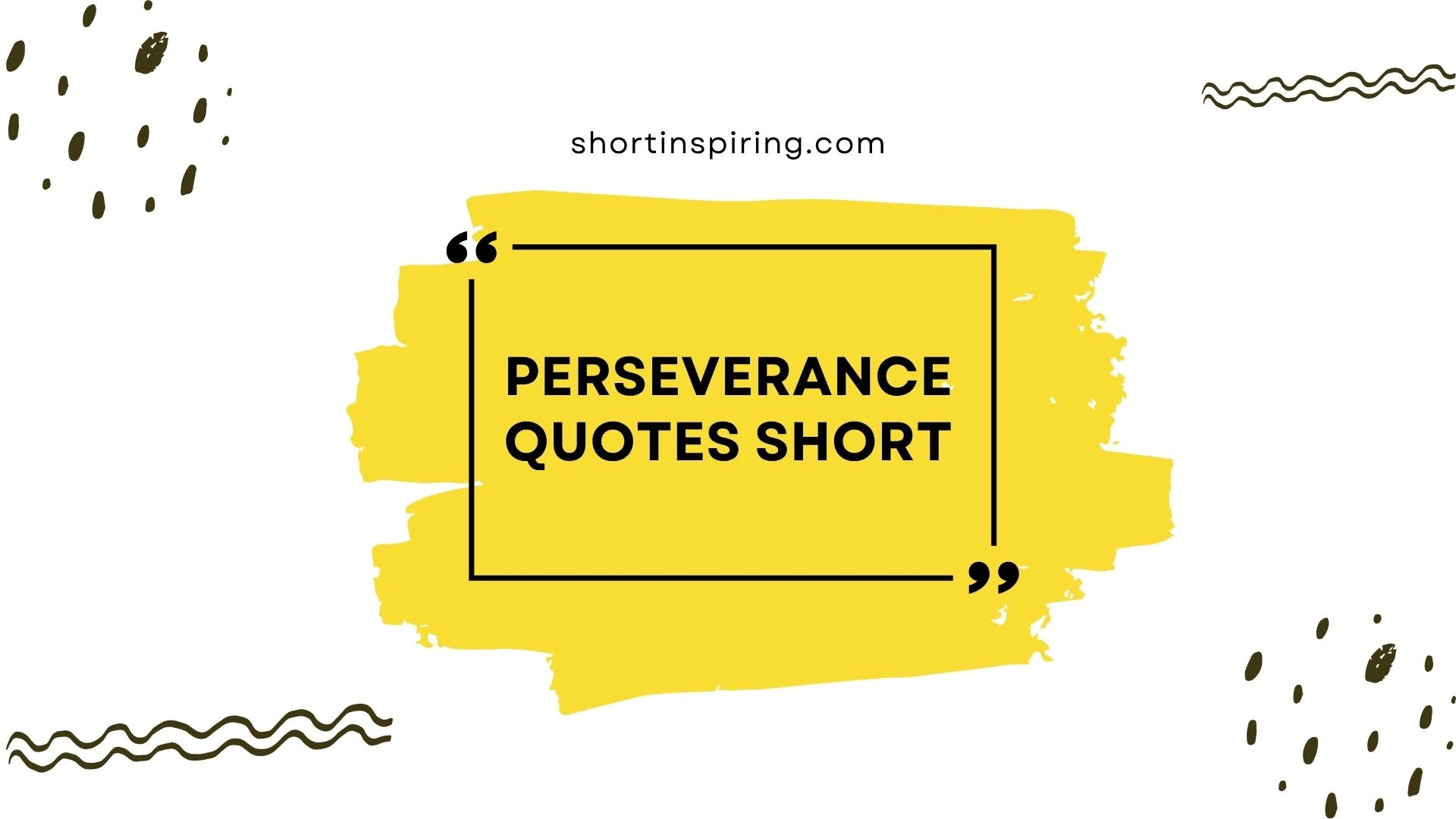 perseverance quotes short