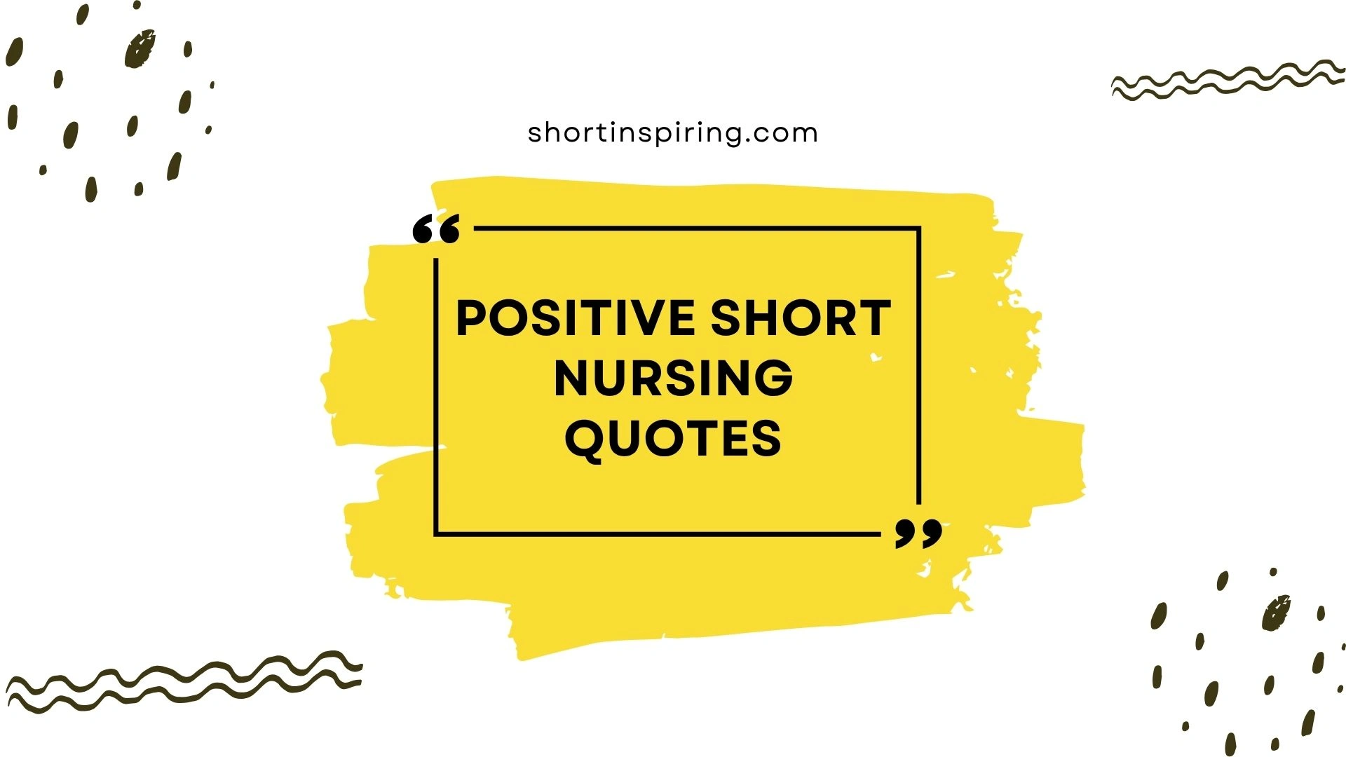 positive short nursing quotes