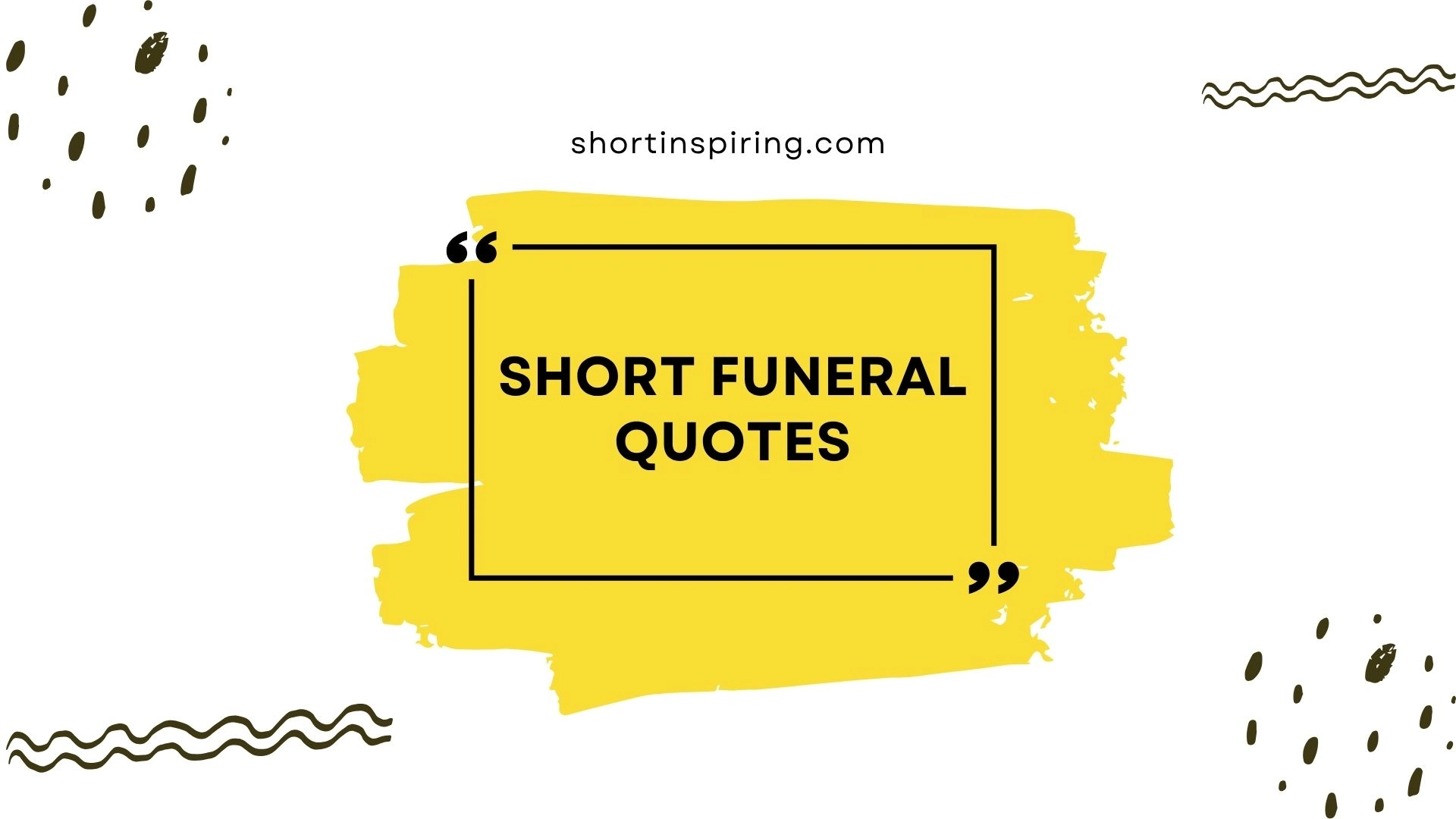 short funeral quotes