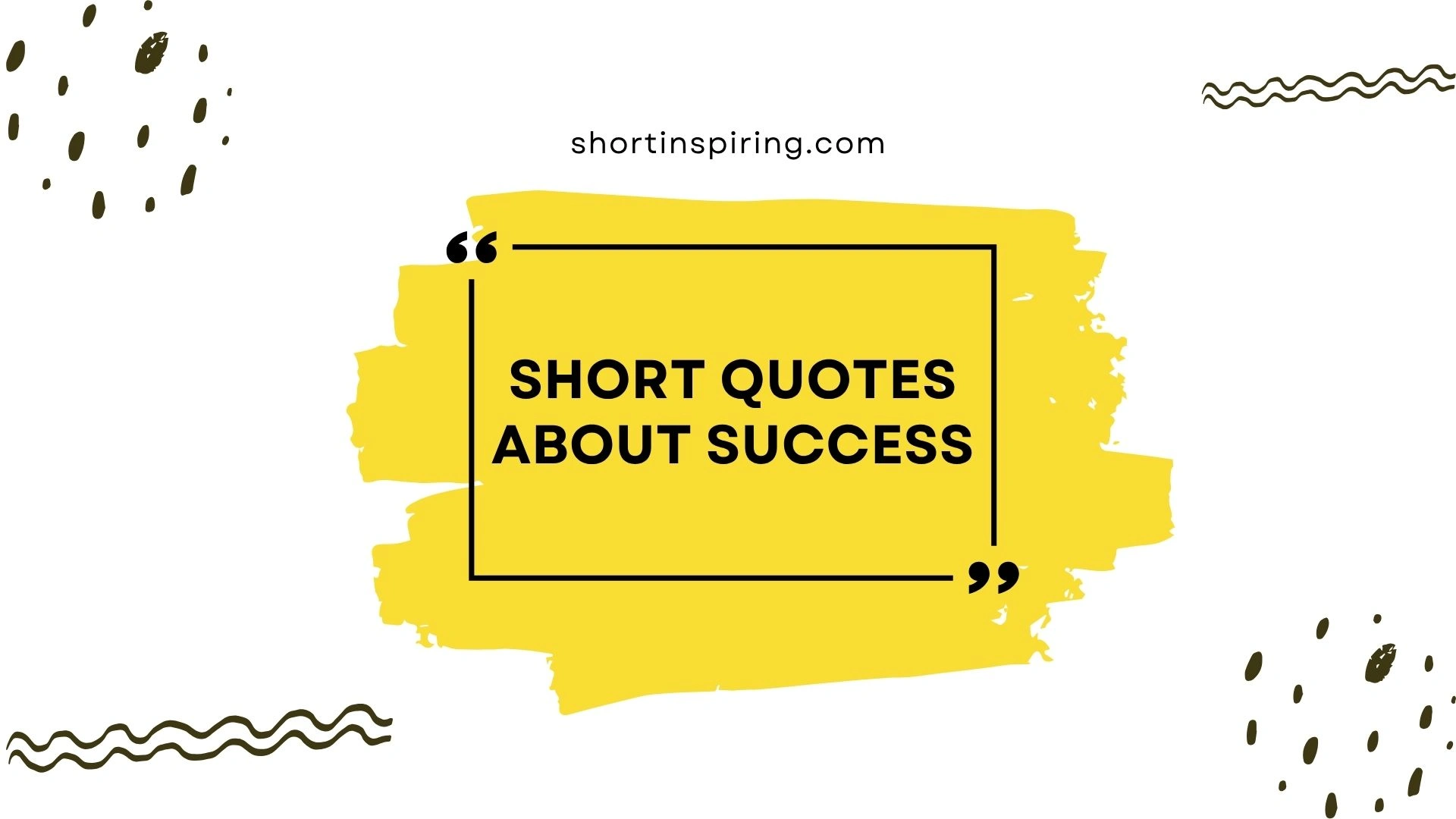 short quotes about success