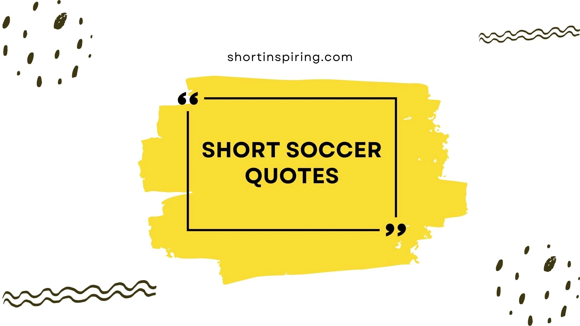 short soccer quotes