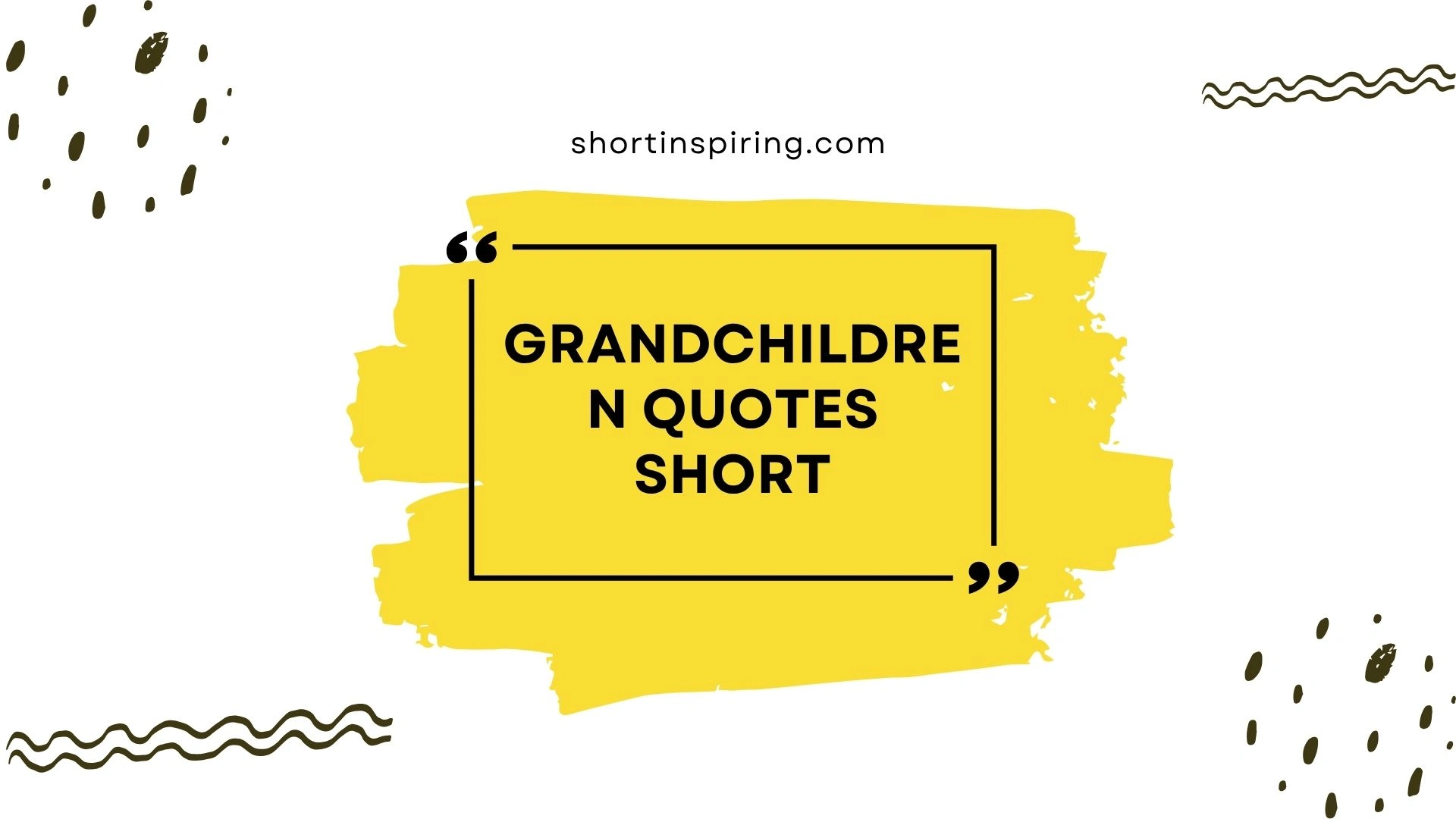 grandchildren quotes short